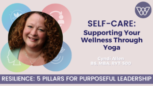 Leadership Study - Self-Care: Supporting Your Wellness Through Yoga @ Southern Soul Yoga
